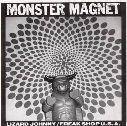 Monster Magnet : Lizard Johnny